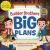 Īpašuma brāļu jaunā bērnu grāmata tiks saukta par “Celtnieku brāļiem: lieliem plāniem”